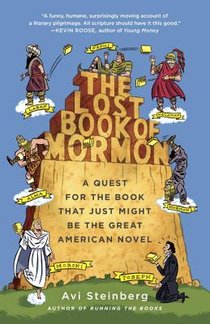 The Lost Book of Mormon: A Quest for the Book That Just Might Be the Great American Novel