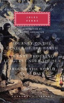 Journey to the Center of the Earth, Twenty Thousand Leagues Under the Sea, Round the World in Eighty Days