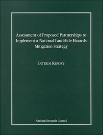 Assessment of Proposed Partnerships to Implement a National Landslide Hazards Mitigation Strategy