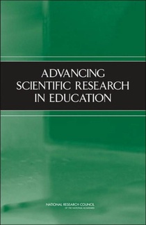 Advancing Scientific Research in Education