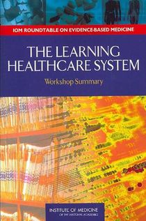 The Learning Healthcare System
