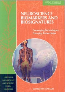 Neuroscience Biomarkers and Biosignatures