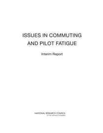 Issues in Commuting and Pilot Fatigue