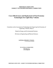 Cost, Effectiveness, and Deployment of Fuel Economy Technologies for Light-Duty Vehicles