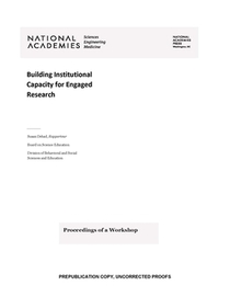 Building Institutional Capacity for Engaged Research: Proceedings of a Workshop