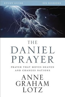 The Daniel Prayer Bible Study Guide