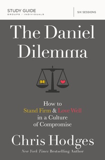 The Daniel Dilemma Study Guide