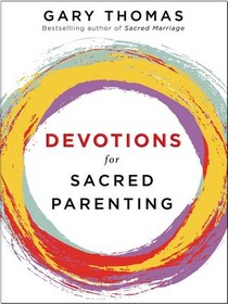 DEVOTIONS FOR SACRED PARENTING voorzijde