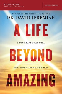 A Life Beyond Amazing Bible Study Guide voorzijde