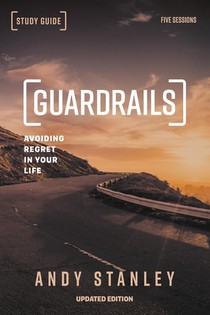 Guardrails Bible Study Guide, Updated Edition