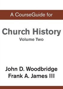 CourseGuide for Church History, Volume Two voorzijde