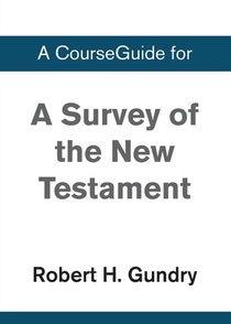 A Survey of the New Testament