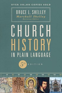 Church History in Plain Language, Fifth Edition