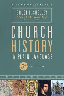 Church History in Plain Language, Fifth Edition