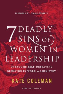 7 Deadly Sins of Women in Leadership