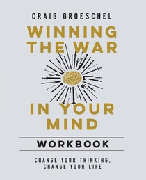 Winning the War in Your Mind Workbook