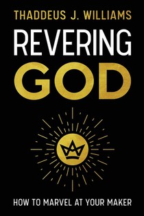 Revering God