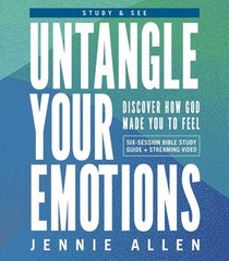 Untangle Your Emotions Bible Study Guide plus Streaming Video