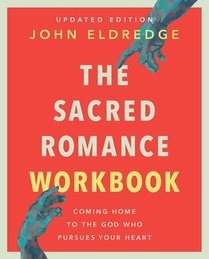 The Sacred Romance Workbook, Updated Edition voorzijde