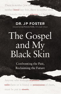 The Gospel and My Black Skin