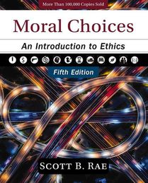 Moral Choices, Fifth Edition