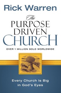 The Purpose Driven Church