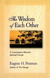 The Wisdom of Each Other