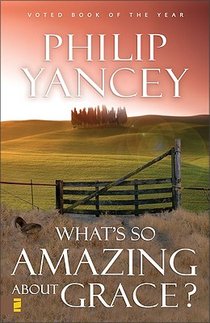 What's So Amazing About Grace?