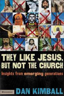 They Like Jesus but Not the Church