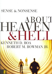 Sense and Nonsense about Heaven and Hell