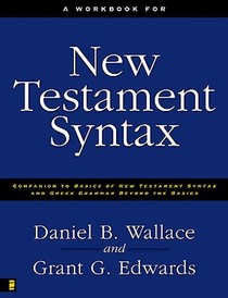 A Workbook for New Testament Syntax voorzijde