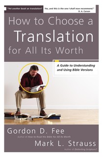 How to Choose a Translation for All Its Worth