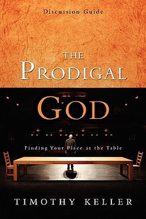 The Prodigal God Discussion Guide voorzijde