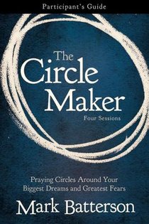 The Circle Maker Bible Study Participant's Guide voorzijde