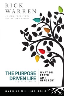 The Purpose Driven Life