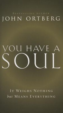 You Have a Soul