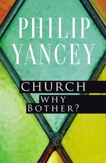 Church: Why Bother?