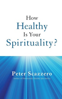 How Healthy is Your Spirituality?
