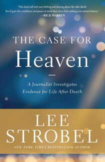 The Case for Heaven