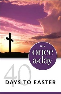 NIV, Once-A-Day 40 Days to Easter Devotional, Paperback