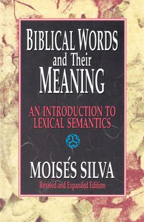 Biblical Words and Their Meaning