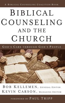 Biblical Counseling and the Church