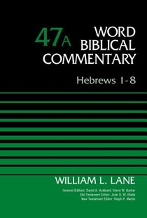 Hebrews 1-8, Volume 47A voorzijde