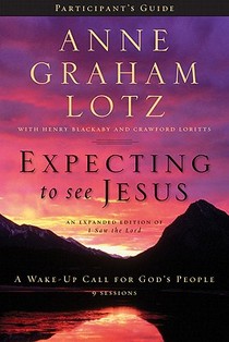 Expecting to See Jesus Bible Study Participant's Guide: A Wake-Up Call for God's People