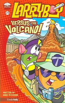 LarryBoy, Versus the Volcano