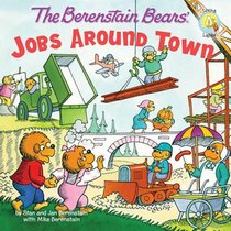 The Berenstain Bears: Jobs Around Town