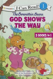 The Berenstain Bears God Shows the Way