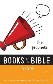 Nirv, the Books of the Bible for Kids: The Prophets, Paperback