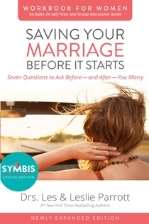 Saving Your Marriage Before It Starts Workbook for Women Updated