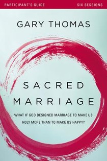 Sacred Marriage Bible Study Participant's Guide voorzijde